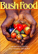 Bush Food: Aboriginal Food and Herbal Medicine, Jennifer Isaacs