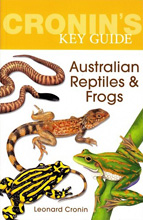 Cronin's Key Guide to Australian Reptiles and Frogs, Leonard Cronin
