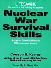 Nuclear War Survival Skills, Updated and Expanded Edition, 
Cresson H. Kearny.
