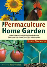 The Permaculture Home Garden, Linda Woodrow