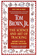The Science and Art of Tracking, Tom Brown Jr.