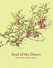 Soul of the Desert, Philippa Nikulinsky and Stephen D Hopper