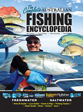 The Complete Australian Fishing Encyclopedia: AFN Technical, by Bill Classon, Frank Prokop, Peter Horrobin and Geoff Wilson