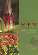 Weeds of the South-East — An Identification Guide for Australia, F. J. Richardson, R. G. Richardson, and R. C. H. Shepherd
